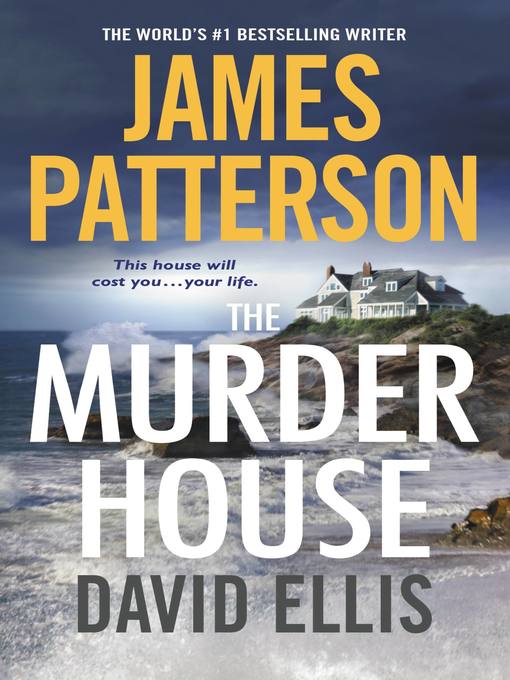 Title details for The Murder House by James Patterson - Wait list